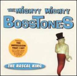 Mighty Mighty Bosstones : The Rascal King